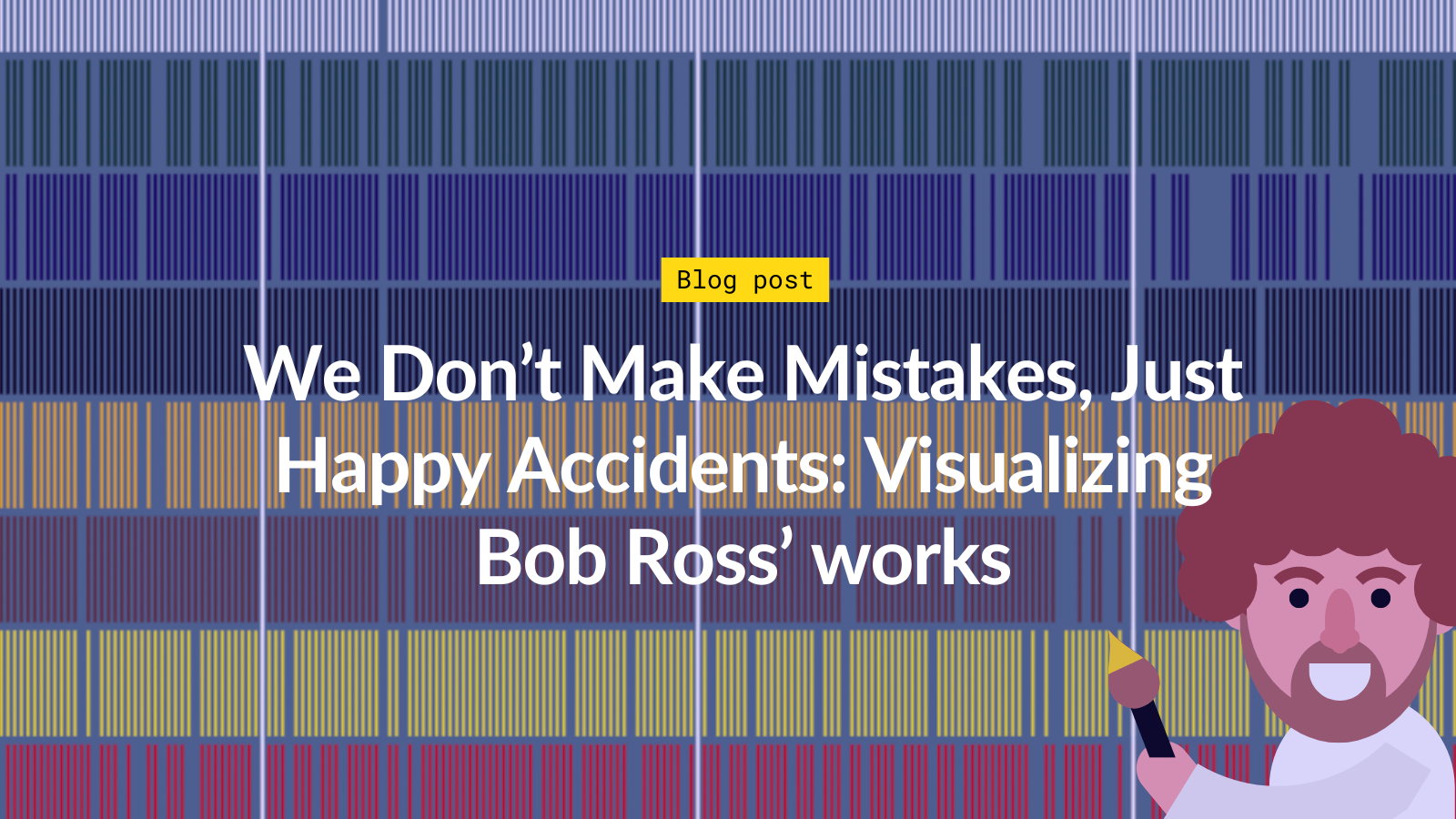 A Statistical Analysis of the Work of Bob Ross