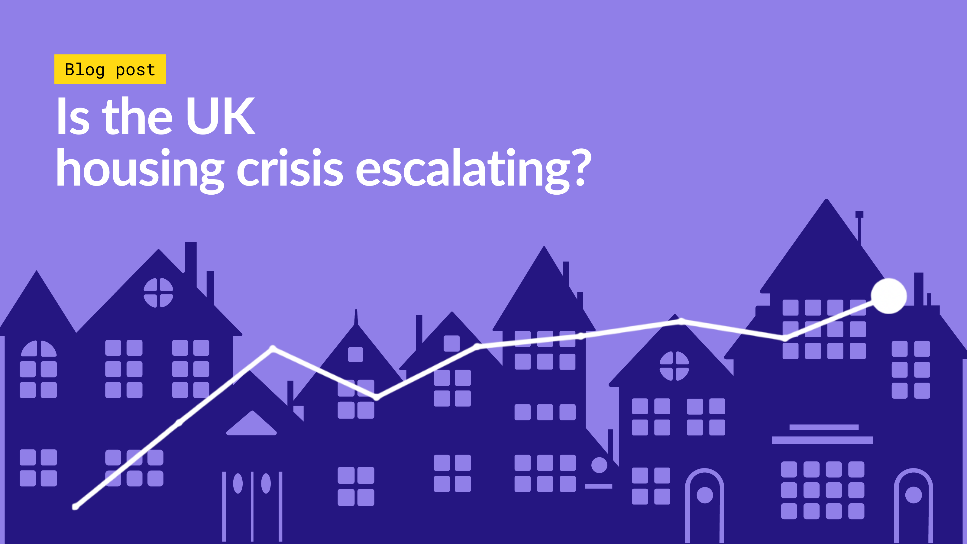 Is the UK housing crisis escalating? The Flourish blog Flourish
