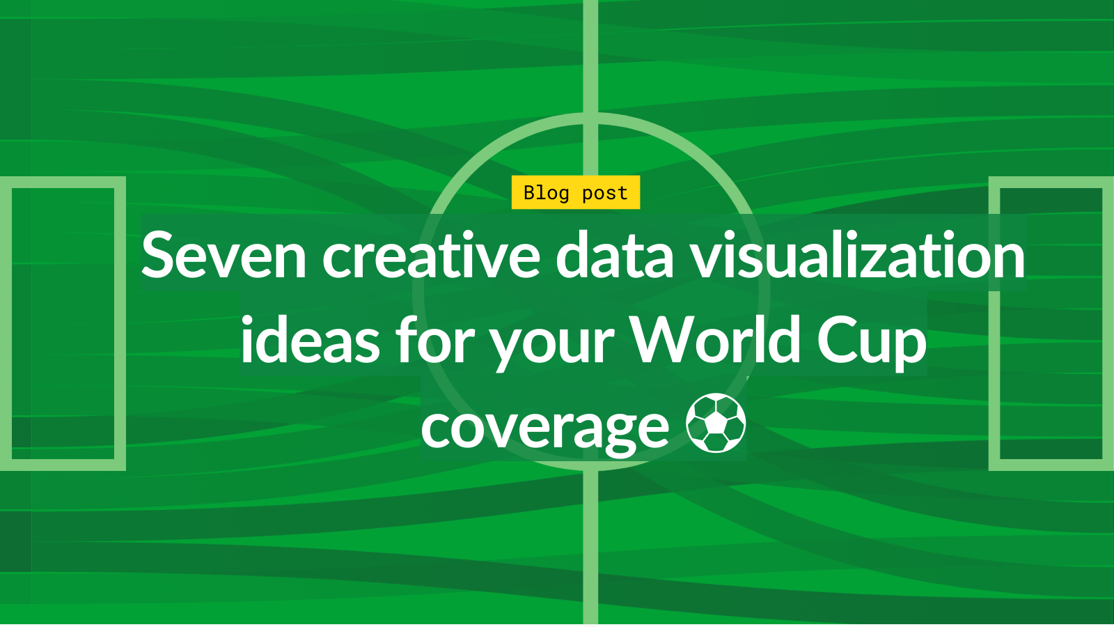 Seven creative data visualization ideas for your World Cup coverage ⚽ The Flourish blog Flourish Data Visualization and Storytelling
