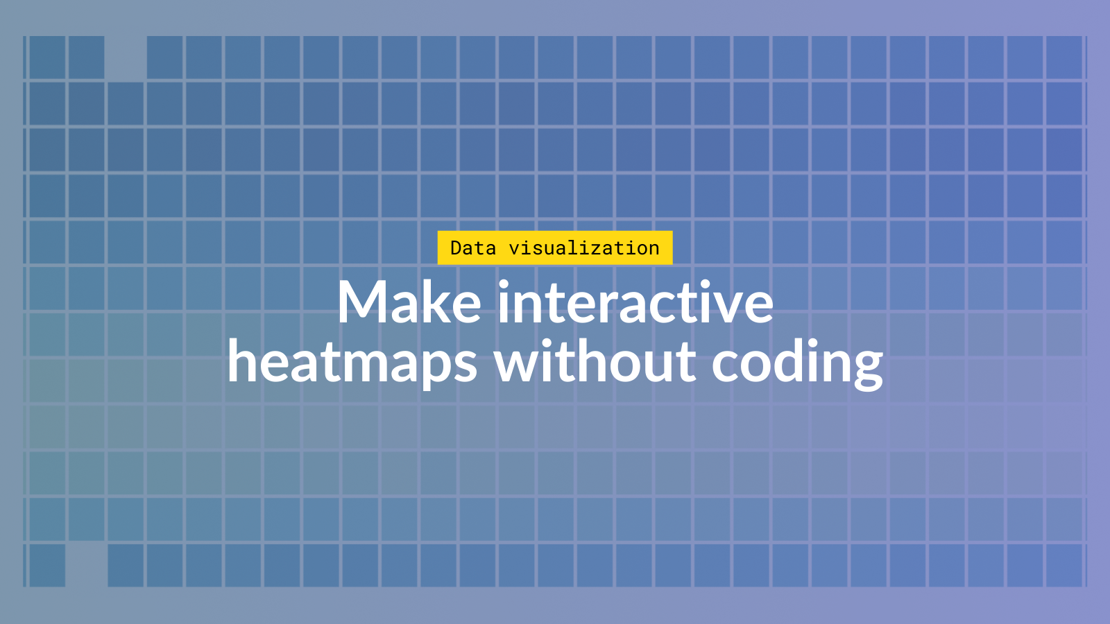 A Complete Guide To Heatmaps Tutorial By Chartio